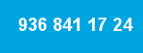 936 841 17 24